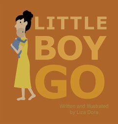 Little Boy Go - Dora, Liza