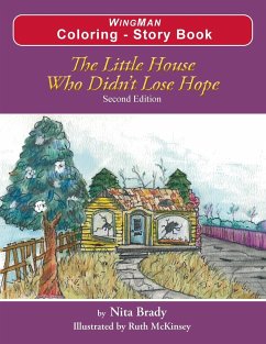 The Little House Who Didn't Lose Hope Second Edition Coloring - Story Book - Brady, Nita