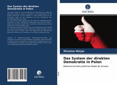 Das System der direkten Demokratie in Polen - Matyja, Miroslaw