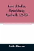 History of Brockton, Plymouth County, Massachusetts, 1656-1894