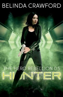 Cover Hunter (The Hero Rebellion, #0.5) (eBook, ePUB)