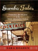 Gumbo Tales: Finding My Place at the New Orleans Table (eBook, ePUB)