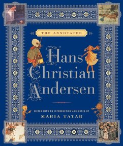 The Annotated Hans Christian Andersen (The Annotated Books) (eBook, ePUB) - Andersen, Hans Christian