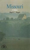 Missouri: A Bicentennial History (States and the Nation) (eBook, ePUB)