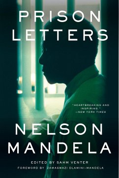 Prison Letters (eBook, ePUB) - Mandela, Nelson