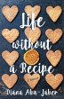 Life Without a Recipe (eBook, ePUB) - Bild 1