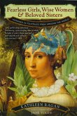 Fearless Girls, Wise Women, and Beloved Sisters: Heroines in Folktales from Around the World (eBook, ePUB)