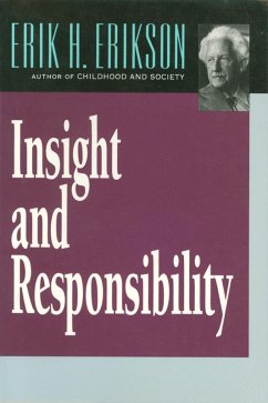 Insight and Responsibility (eBook, ePUB) - Erikson, Erik H.