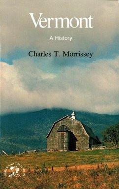 Vermont: A History (eBook, ePUB) - Morrissey, Charles T.