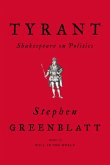Tyrant: Shakespeare on Politics (eBook, ePUB)