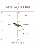 Life Ascending: The Ten Great Inventions of Evolution (eBook, ePUB)
