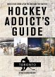 Hockey Addict's Guide Toronto (eBook,... - Bild 1