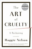 The Art of Cruelty: A Reckoning (eBook, ePUB)