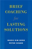 Brief Coaching for Lasting Solutions (eBook, ePUB)