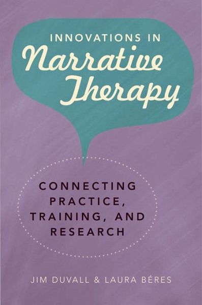 Innovations in Narrative Therapy (eBook, ePUB)