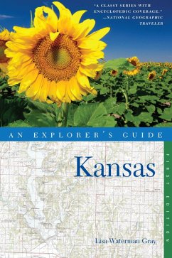 Explorer's Guide Kansas (eBook, ePUB) - Gray, Lisa Waterman