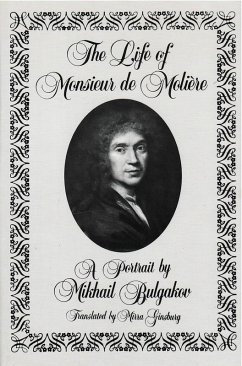 The Life of Monsieur de Molière: A Portrait by Mikhail Bulgakov (eBook, ePUB) - Bulgakov, Mikhail Afanasevich