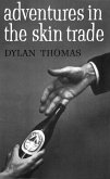 Adventures in the Skin Trade (eBook, ePUB)