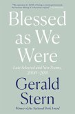 Blessed as We Were: Late Selected and New Poems, 2000-2018 (eBook, ePUB)