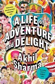 A Life of Adventure and Delight (eBook, ePUB)