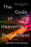 The Gods of Heavenly Punishment: A Novel (eBook, ePUB)