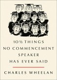 10 ½ Things No Commencement Speaker Has Ever Said (eBook, ePUB)