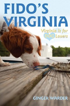 Fido's Virginia: Virginia is for Dog Lovers (eBook, ePUB) - Warder, Ginger