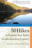 Explorer's Guide 50 Hikes in Central New York's Leatherstocking Country (Explorer's 50 Hikes) (eBook, ePUB)