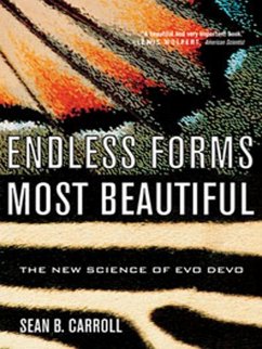 Endless Forms Most Beautiful: The New Science of Evo Devo (eBook, ePUB) - Carroll, Sean B.