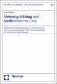 Meinungsbildung und Medienintermediäre (eBook, PDF)