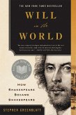 Will in the World: How Shakespeare Became Shakespeare (Anniversary Edition) (eBook, ePUB)