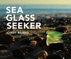Sea Glass Seeker (Revised and Updated) (eBook, ePUB)