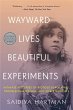 Wayward Lives, Beautiful Experiments... - Bild 1