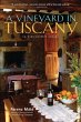 A Vineyard in Tuscany: A Wine Lover's... - Bild 1