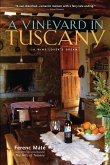 A Vineyard in Tuscany: A Wine Lover's Dream (eBook, ePUB)