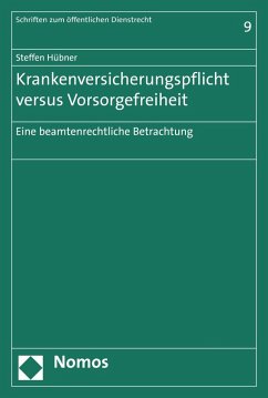 Krankenversicherungspflicht versus Vorsorgefreiheit (eBook, PDF) - Hübner, Steffen