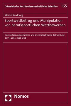 Sportwettbetrug und Manipulation von berufssportlichen Wettbewerben (eBook, PDF) - Krudewig, Marius