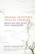 Trauma-Sensitive Yoga in Therapy... - Bild 1