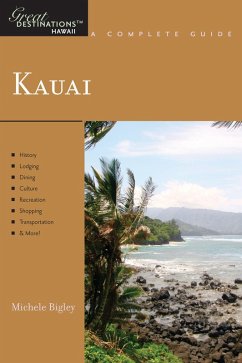Explorer's Guide Kauai: A Great Destination (Explorer's Great Destinations) (eBook, ePUB) - Bigley, Michele