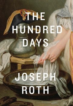 The Hundred Days (eBook, ePUB) - Roth, Joseph