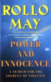 Power and Innocence: A Search for the Sources of Violence (eBook, ePUB)