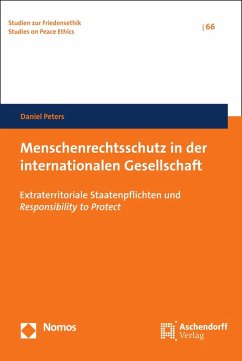 Menschenrechtsschutz in der internationalen Gesellschaft (eBook, PDF) - Peters, Daniel