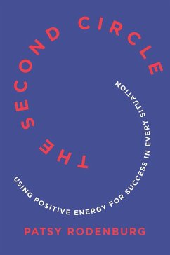 The Second Circle: Using Positive Energy for Success in Every Situation (eBook, ePUB) - Rodenburg, Patsy
