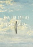 Ema the Captive (eBook, ePUB)