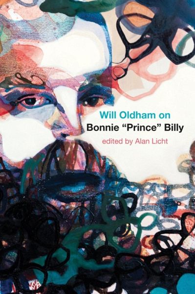 Will Oldham on Bonnie Will Oldham on Bonnie