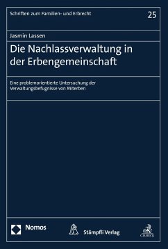 Die Nachlassverwaltung in der Erbengemeinschaft (eBook, PDF) - Lassen, Jasmin
