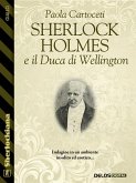 Sherlock Holmes e il Duca di Wellington (eBook, ePUB)