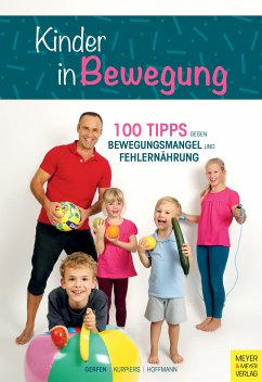 Kinder in Bewegung (eBook, PDF) - Gerfen, Peter; Kurpiers, Nico; Hoffmann, Brinja