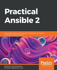 Practical Ansible 2 - Oh, Daniel; Locati, Fabio Alessandro; Freeman, James