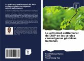 La actividad antitumoral del XAP en las células cancerígenas gástricas humanas